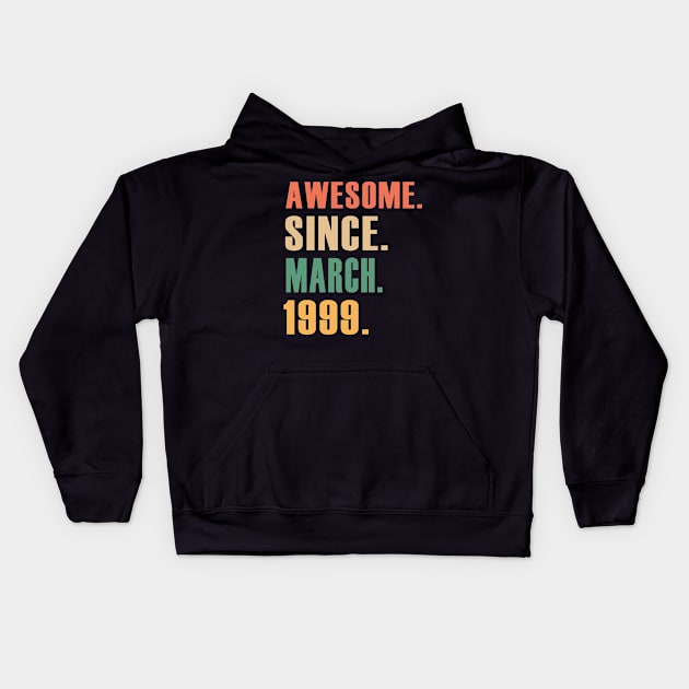 Awesome Since March 1999 23 Years Old Bday Gift 23rd Birthday Kids Hoodie by festeefy